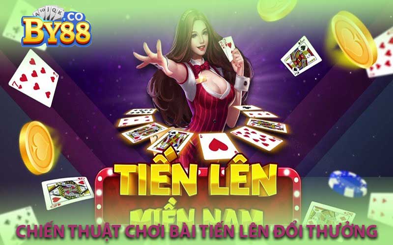 Chiến Thuật Chơi Bài Tiến Lên Đổi Thưởng